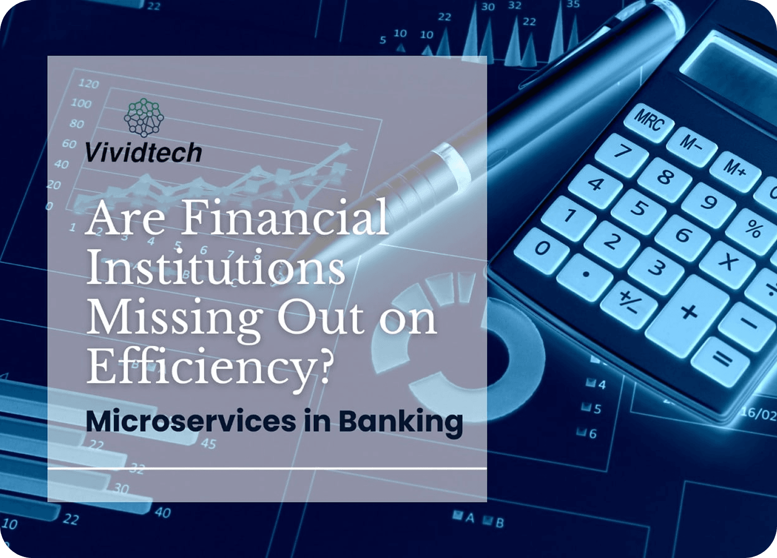 Are Financial Institutions Missing Out on Efficiency? Microservices in Banking